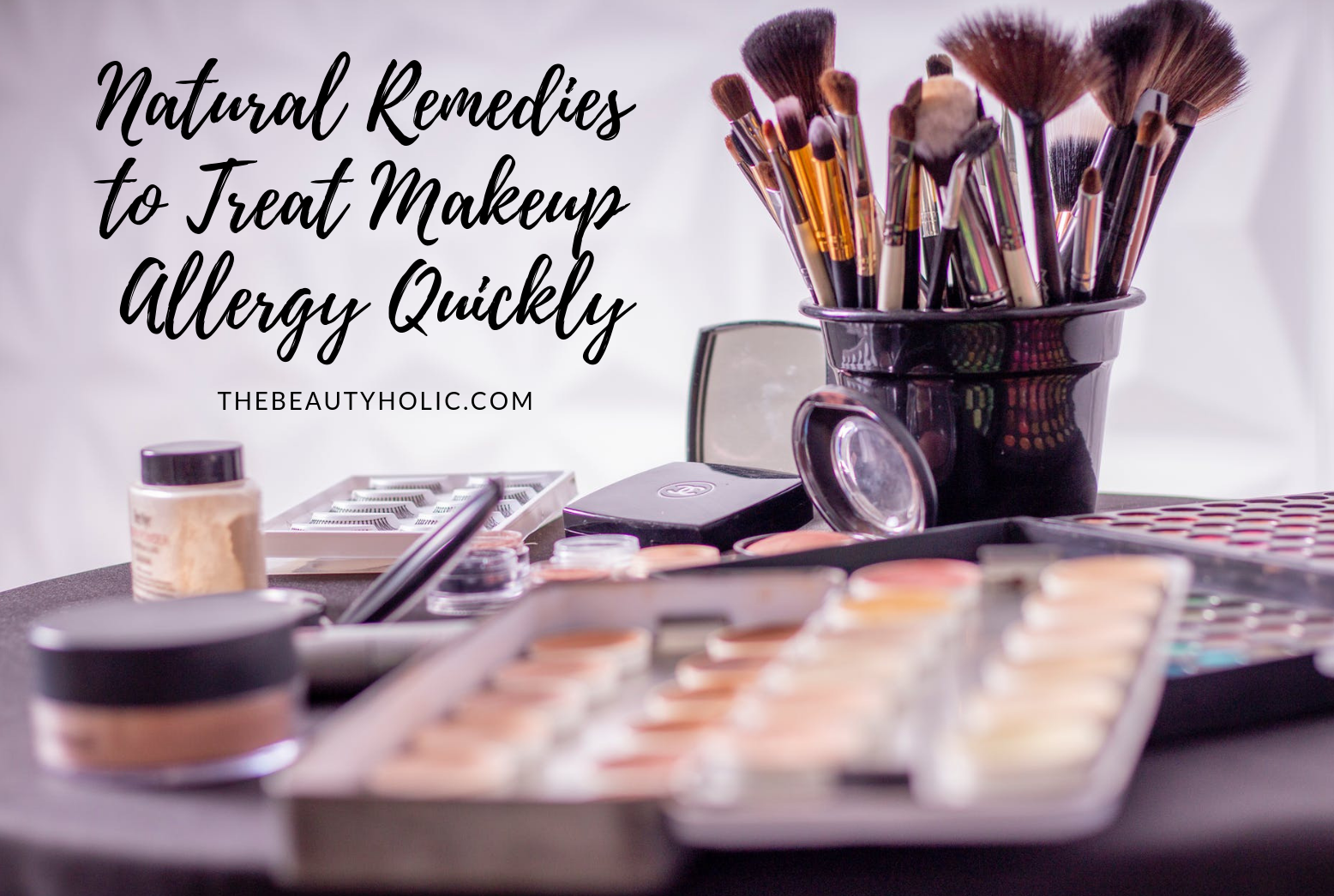 12 Natural Remedies to Treat Makeup